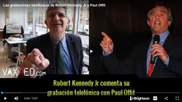 Las grabaciones telefónicas de Robert Kennedy Jr a Paul Offit